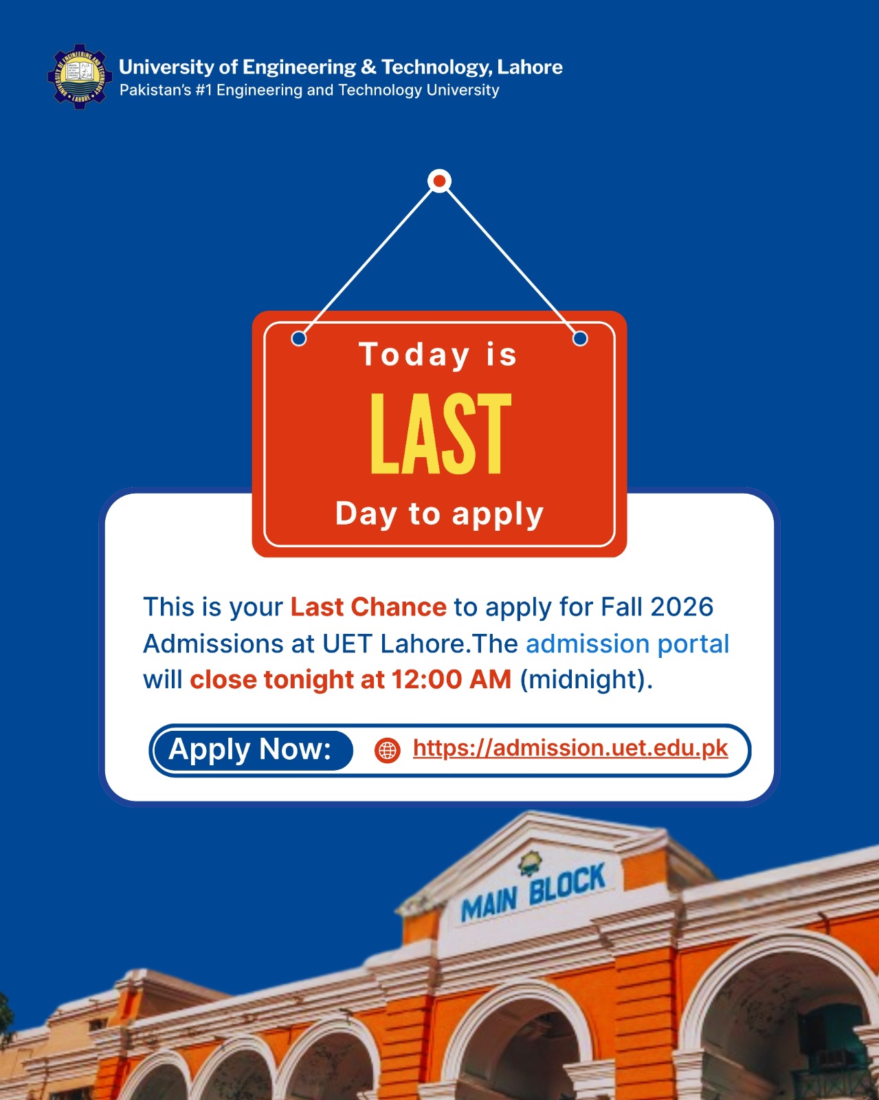 Final Opportunity: Apply Today for UET Lahore Fall 2026 Admissions